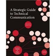 A Strategic Guide to Technical Communication - Second Edition (Canadian) by Heather Graves (Author), Roger Graves (Author), 9781554810239