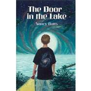 The Door in the Lake by Butts, Nancy, 9781608980239