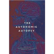 The Autonomic Autopsy by Kalahiki, Zachariah Kamuela Lee, 9798317800239