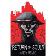 Return of Souls by Remic, Andy, 9780765390240