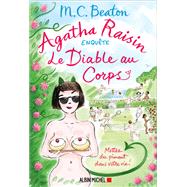 Agatha Raisin enqute 33 - Le Diable au corps by M. C. Beaton, 9782226460240