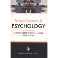 The Penguin Dictionary of Psychology Fourth Edition by Reber, Arthur S.; Reber, Emily; Allen, Rhianon, 9780141030241