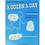 A Dozen a Day Preparatory Book by Burnam, Edna Mae, 9780877180241