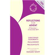 Reflections for Advent 2017 by Cocksworth, Christopher; Guite, Malcolm; Wells, Samuel, 9781781400241