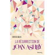 La Rsurrection de Joan Ashby by Cherise Wolas, 9782413010241