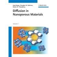 Diffusion in Nanoporous Materials, 2 Volumes by Kärger, Jörg; Ruthven, Douglas M.; Theodorou, Doros N., 9783527310241