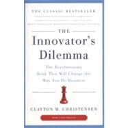 The Innovator's Dilemma by Christensen, Clayton M., 9780062060242