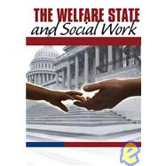 The Welfare State and Social Work; Pursuing Social Justice by Josefina Figueira-McDonough, 9780761930242