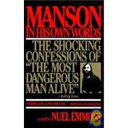 Manson in His Own Words by Emmons, Nuel; Manson, Charles, 9780802130242
