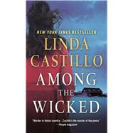 Among the Wicked A Kate Burkholder Novel by Castillo, Linda, 9781250130242