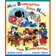 Miss Bindergarten Stays Home From Kindergarten by Slate, Joseph, 9781417610242