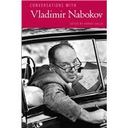 Conversations With Vladimir Nabokov by Golla, Robert, 9781496820242