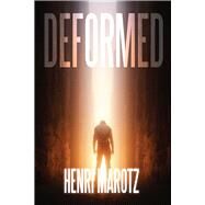 Deformed by Marotz, Henri, 9781646300242
