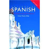 Colloquial Spanish: The Complete Course for Beginners by Alday,Untza Otaola, 9780415030243