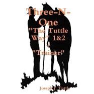The Tuttle Way by Tuttle, Joseph J., 9781438250243