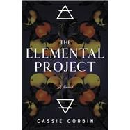 The Elemental Project by Corbin, Cassie, 9798886330243