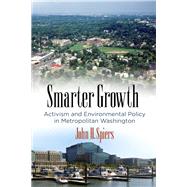 Smarter Growth by Spiers, John H., 9780812250244