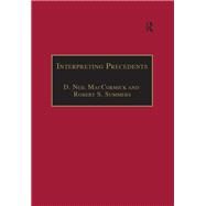 Interpreting Precedents: A Comparative Study by MacCormick,D. Neil, 9781138270244