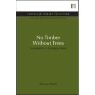 No Timber Without Trees by Poore, Duncan, 9781849710244