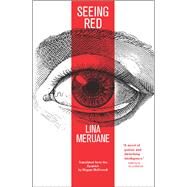 Seeing Red by Meruane, Lina; Mcdowell, Megan, 9781941920244