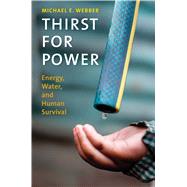 Thirst for Power by Webber, Michael E., 9780300240245