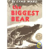 The Biggest Bear by Ward, Lynd, 9780395150245