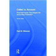 Called to Account: Financial frauds that shaped the accounting profession by Clikeman; Paul M., 9780415630245