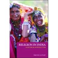 Religion In India by Clothey; Fred W., 9780415940245