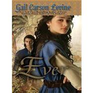Ever by Levine, Gail Carson, 9781410410245