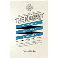 The Journey by Meadows, Bryan; Edwards, Grant; Anderson, Stephanie, 9781494980245