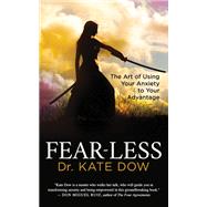 Fear-less by Dow, Kate, 9781642790245