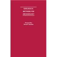 Geological Methods for Archaeology by Herz, Norman; Garrison, Ervan G., 9780195090246