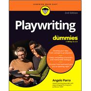 Playwriting For Dummies by Parra, Angelo, 9781394430246