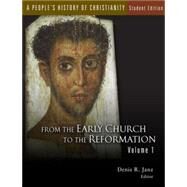A People's History of Christianity: From the Early Church to the Reformation by Janz, Denis R., 9781451470246