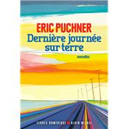 Dernire Journe sur Terre by Eric Puchner, 9782226400246