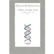 Godel, Escher, Bach: Un Eterno Y Gracil Bucle/ An Eternal Golden Braid by Hofstadter, Douglas R., 9788483830246