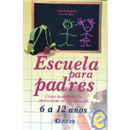 Escuela Para Padres by Laporte, Danielle, 9789707320246