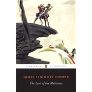 The Last of the Mohicans by Cooper, James Fenimore; Slotkin, Richard, 9780140390247