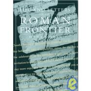Life and Letters from the Roman Frontier by Bowman,Alan K., 9780415920247