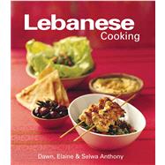 Lebanese Cookbook by Anthony, Dawn, 9780794650247