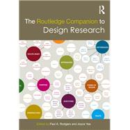 The Routledge Companion to Design Research by Rodgers; Paul, 9781138310247