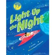 Light Up the Night by Reidy, Jean; Chodos-Irvine, Margaret, 9781423120247