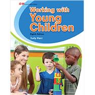 Working With Young Children by Herr, Judy, Dr., 9781631260247