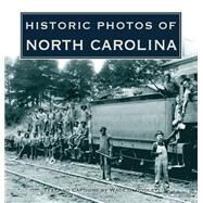 Historic Photos of North Carolina by Dudley, Wade G.; Cox, Steve, 9781684420247