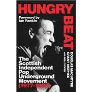 Hungry Beat by Douglas MacIntyre; Grant McPhee, 9781399600248