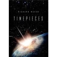 Timepieces by Waver, Richard, 9781453500248