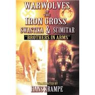 Warwolves of the Iron Cross by Krampe, Hans; Kuzniar-clark, Veronica, 9781461040248
