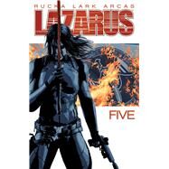Lazarus 5 by Rucka, Greg; Lark, Michael; Arcas, Santi, 9781534300248