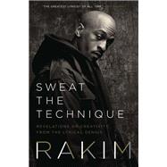Sweat the Technique by Rakim, 9780062850249