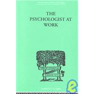 The Psychologist At Work: An Introduction to Experimental Psychology by Harrower, M R, 9780415210249